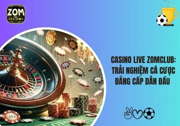 Casino Live Zomclub