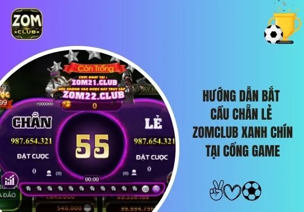 Chẵn lẻ Zomclub