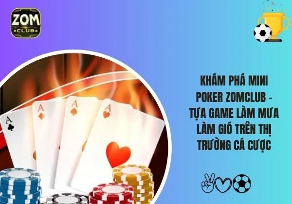 Mini Poker Zomclub