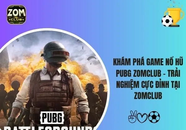 PUBG Zomclub