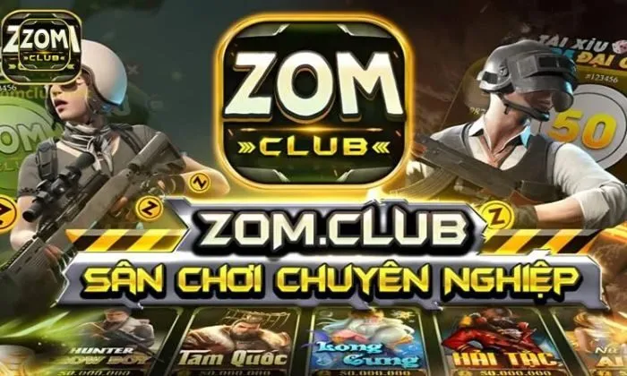 Giới thiệu thông tin tổng quan về cổng game hàng đầu Zomclub