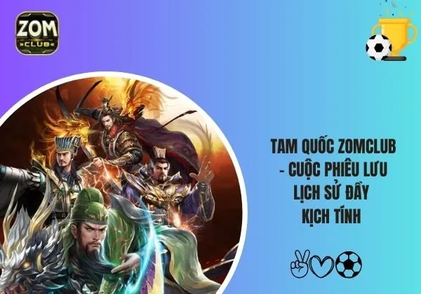 Tam Quốc Zomclub